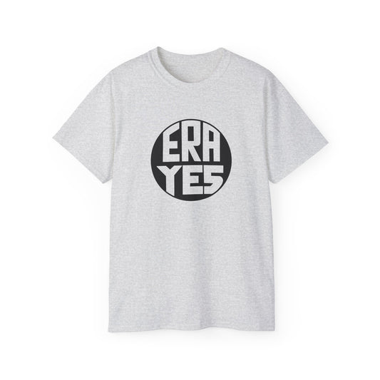 ERA YES Unisex Ultra Cotton Tee