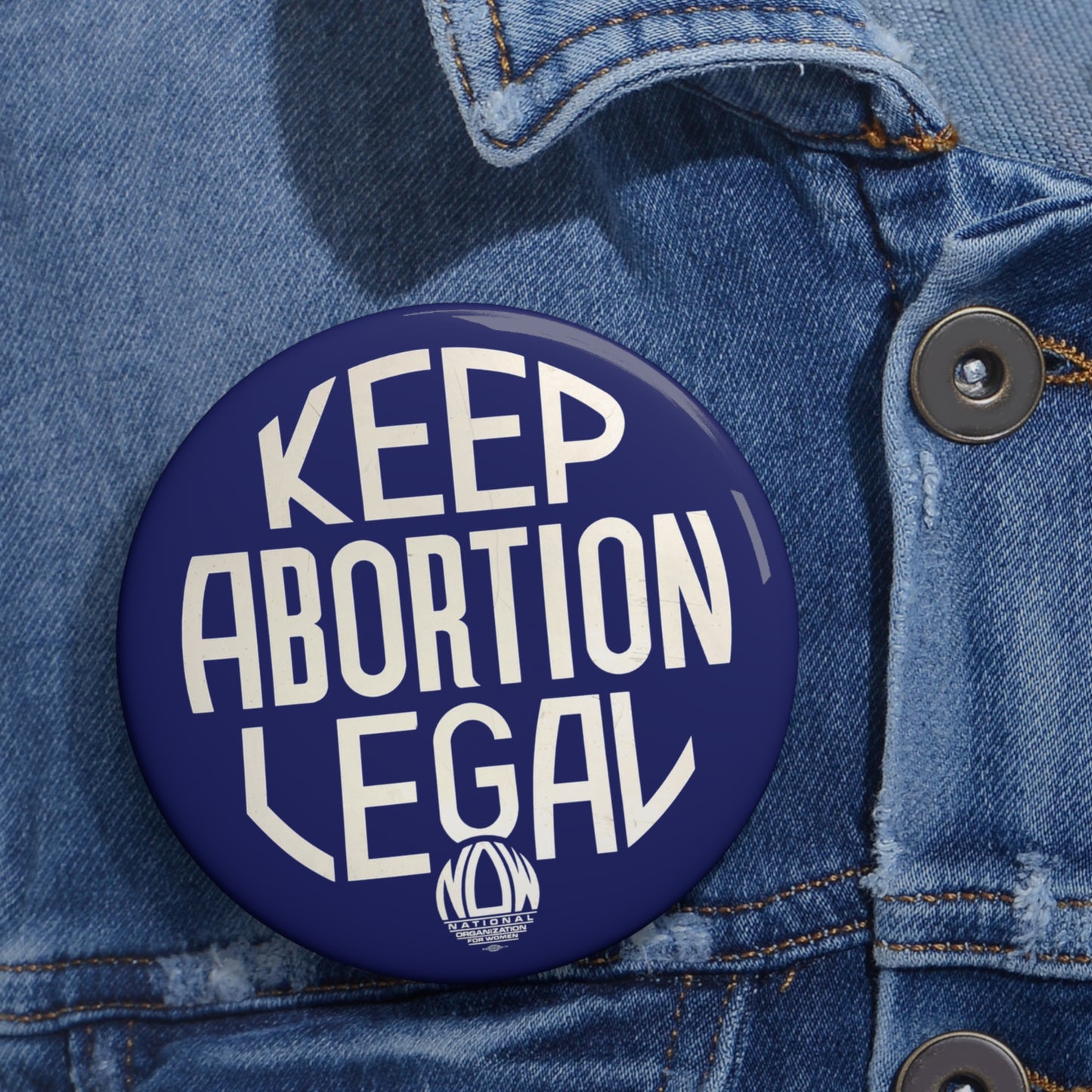 Keep Abortion Legal Buttons