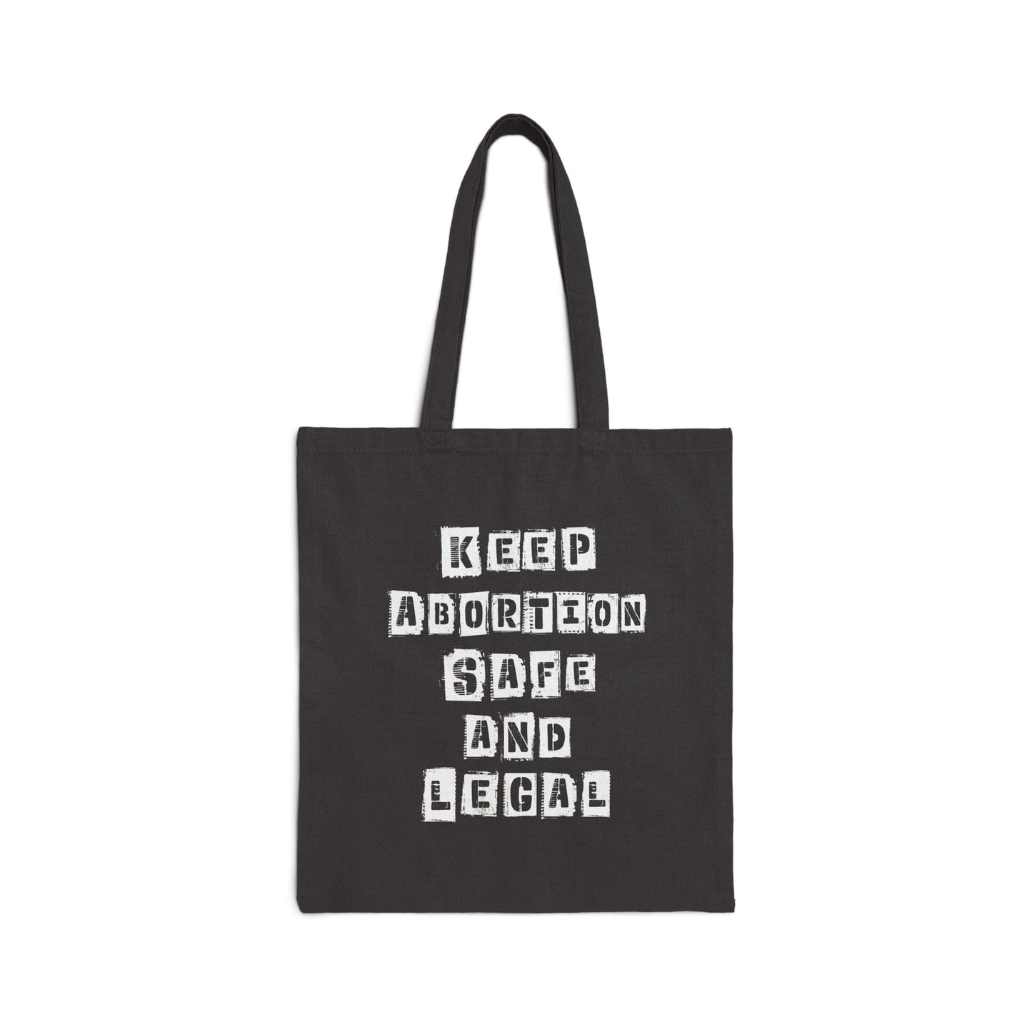 Keep Abortion Safe And Legal Canvas Tote Bag