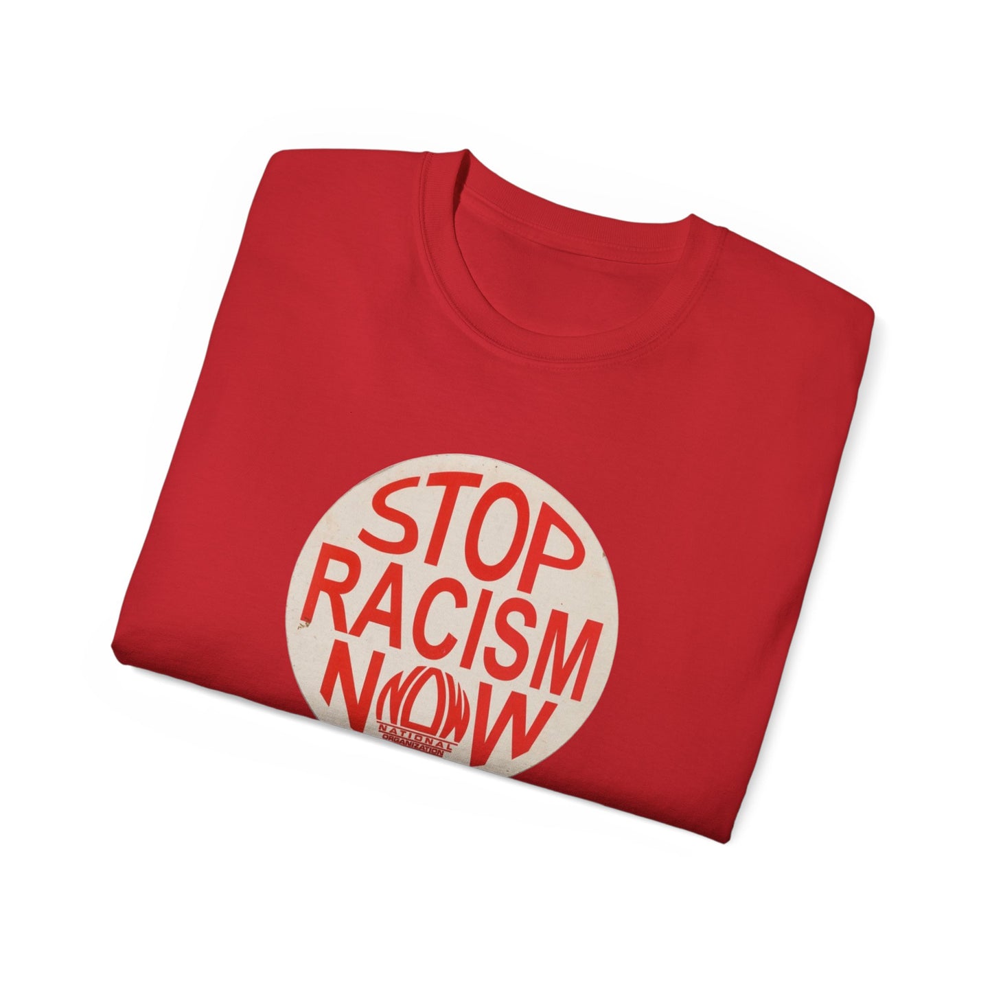 Stop Racism NOW Unisex Ultra Cotton Tee