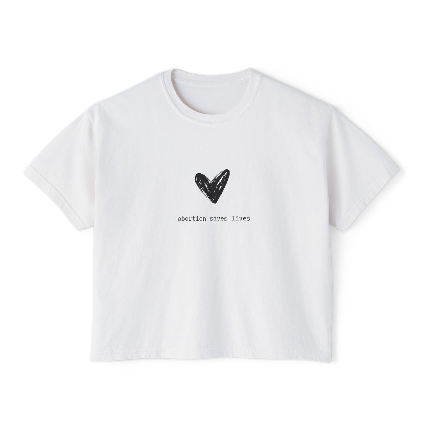 Abortion Saves Lives Boxy Tee