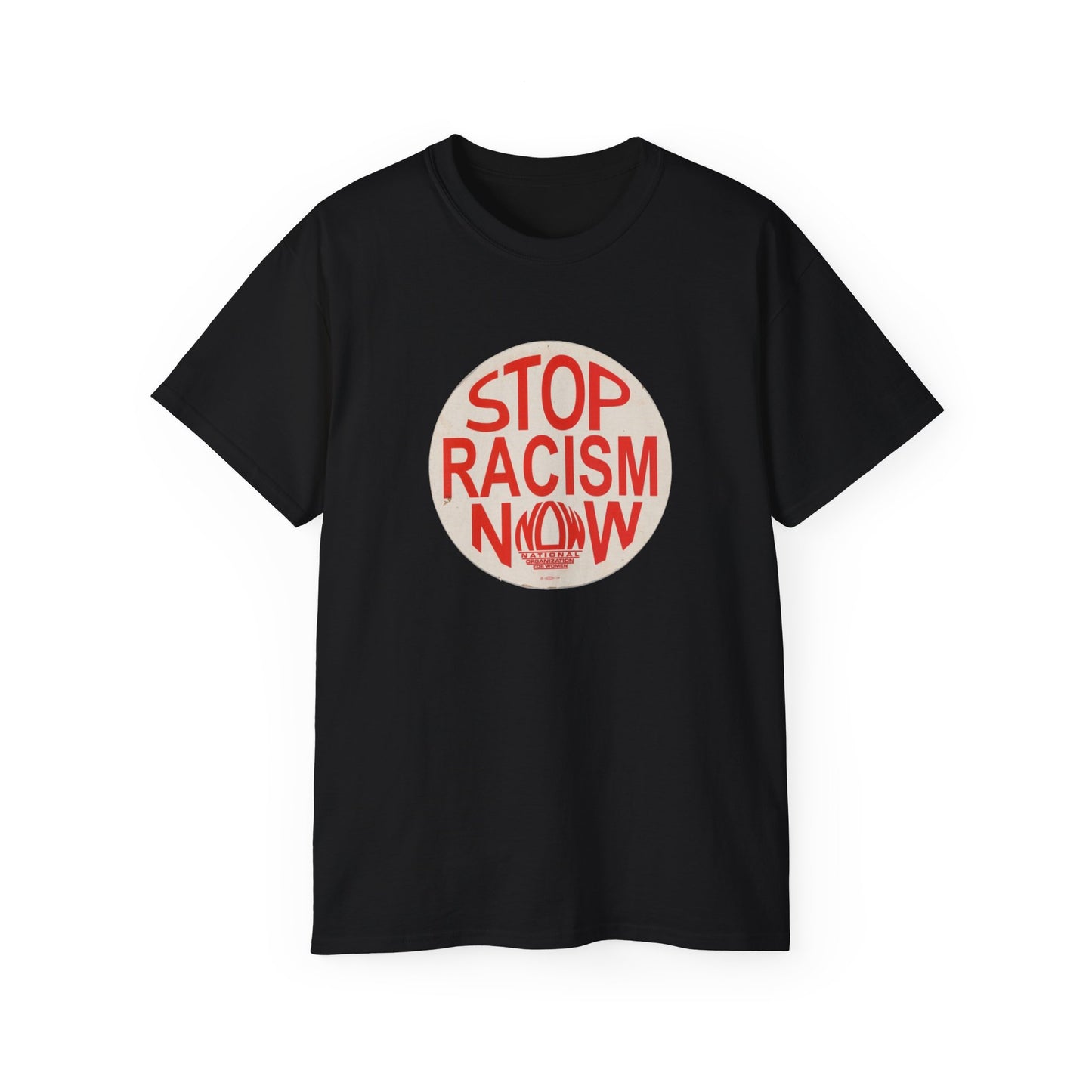 Stop Racism NOW Unisex Ultra Cotton Tee