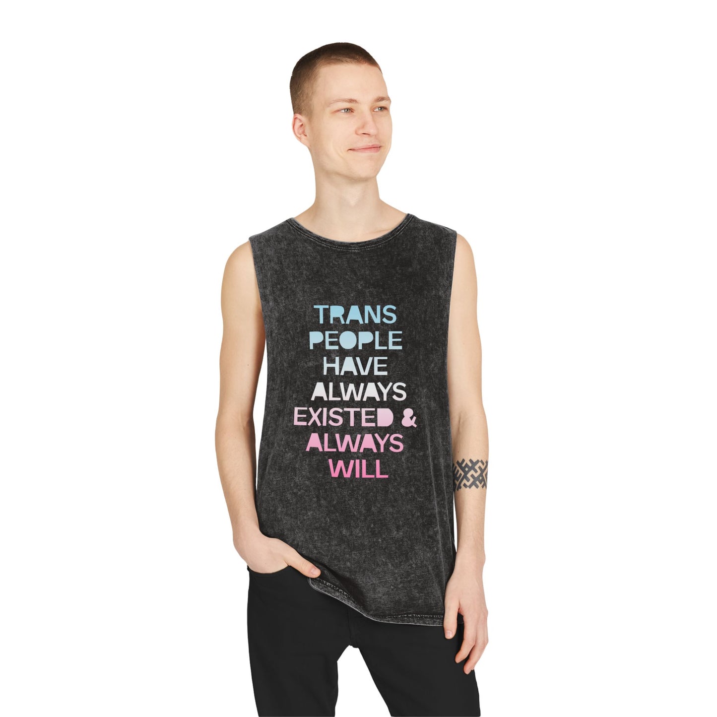 Trans People Have Always Existed & Always Will Unisex Stonewash Tank Top