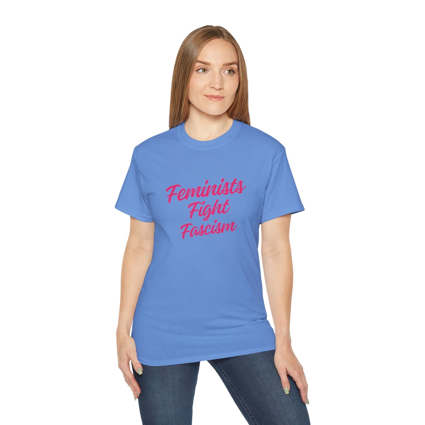 Feminists Fight Fascism Unisex Ultra Cotton Tee
