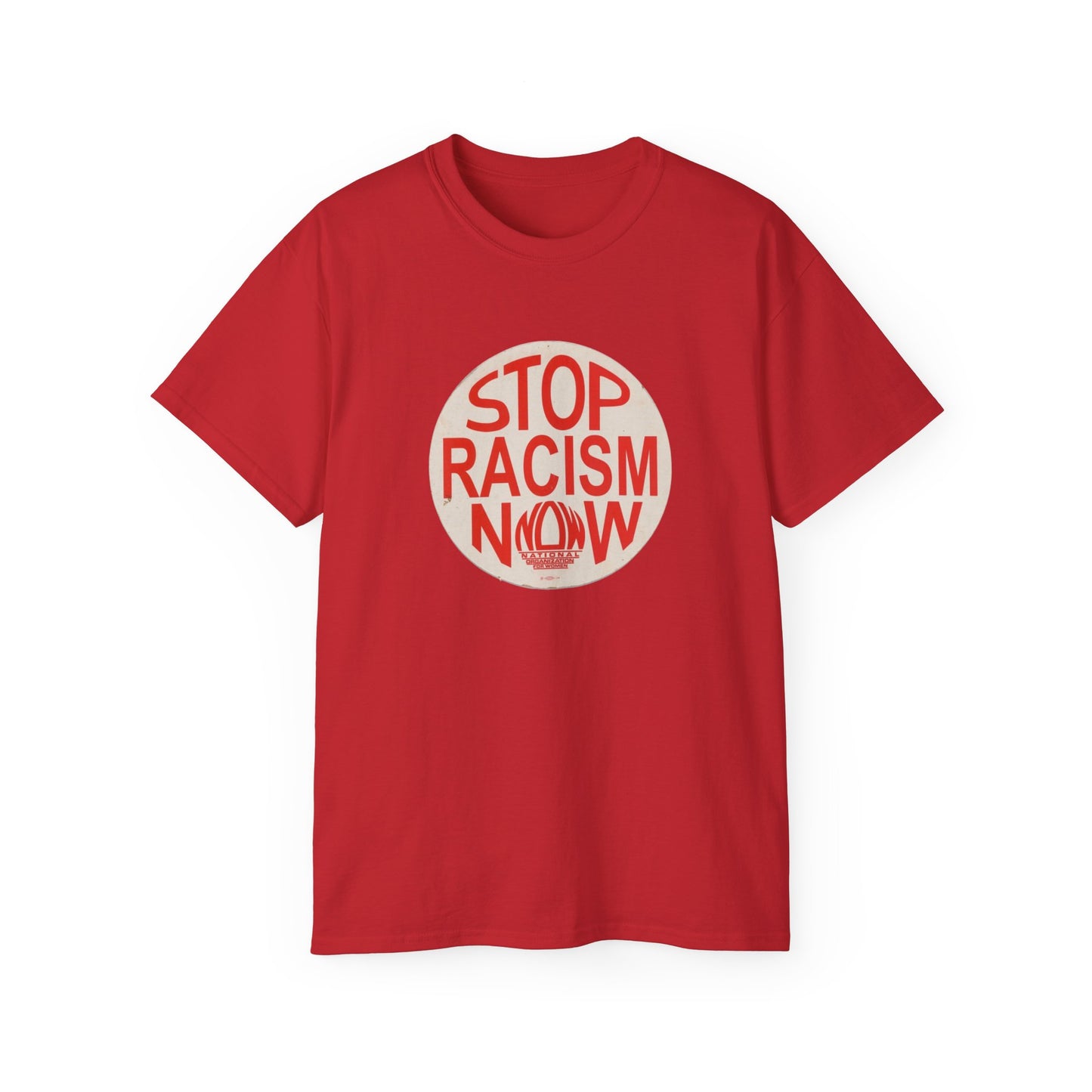Stop Racism NOW Unisex Ultra Cotton Tee