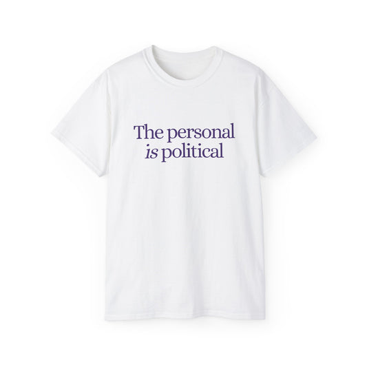 The Personal Is Political Unisex Ultra Cotton Tee