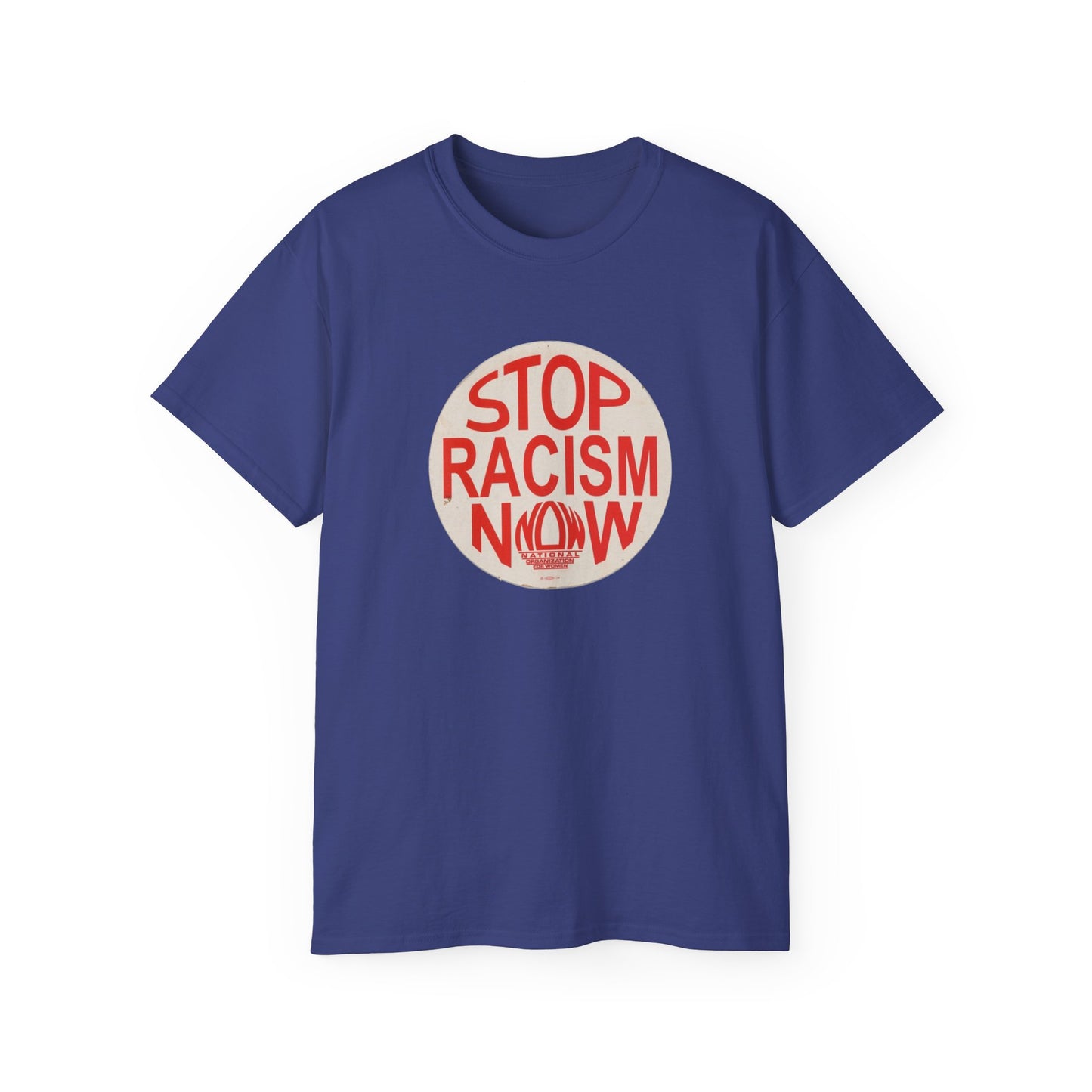 Stop Racism NOW Unisex Ultra Cotton Tee