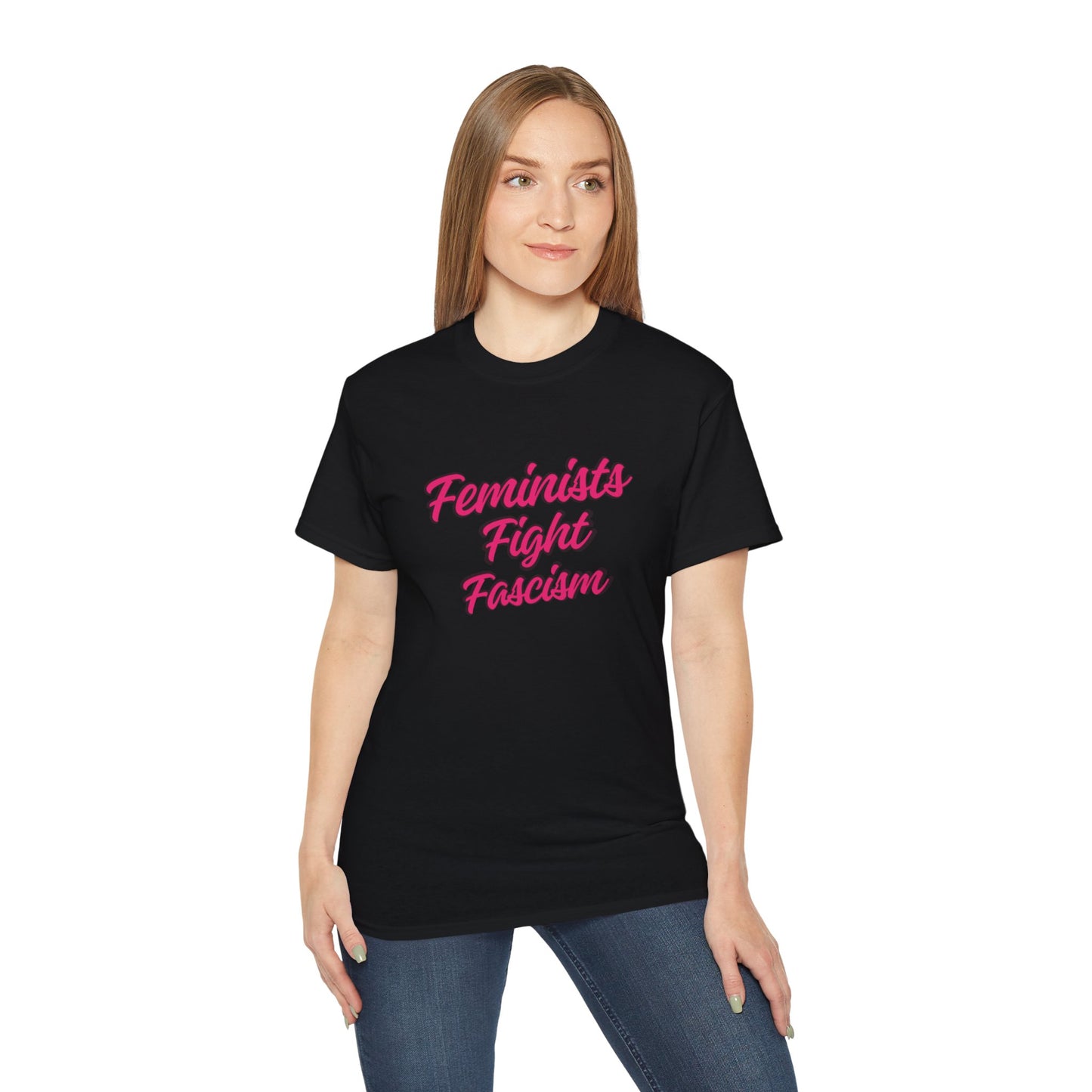 Feminists Fight Fascism Unisex Ultra Cotton Tee