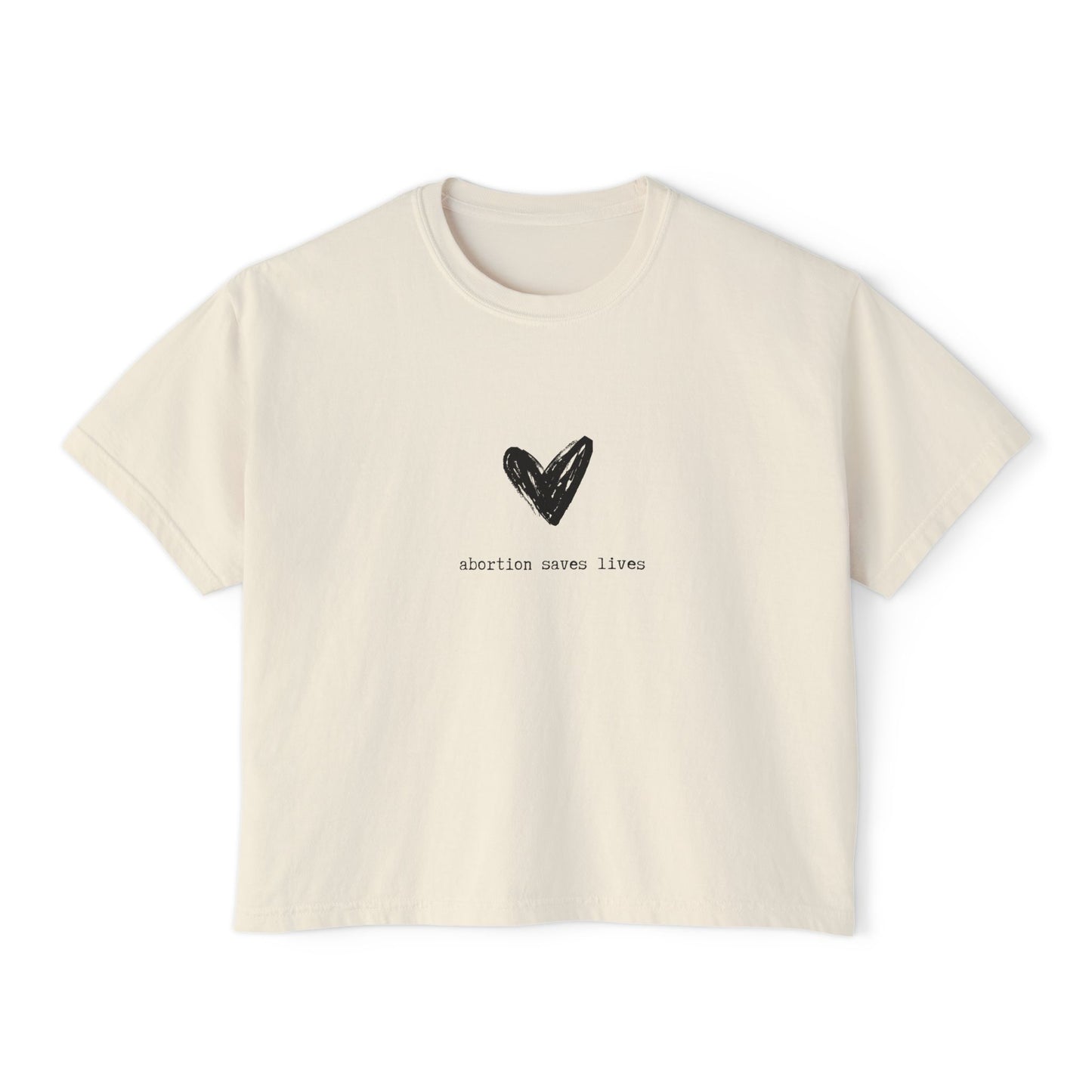 Abortion Saves Lives Boxy Tee
