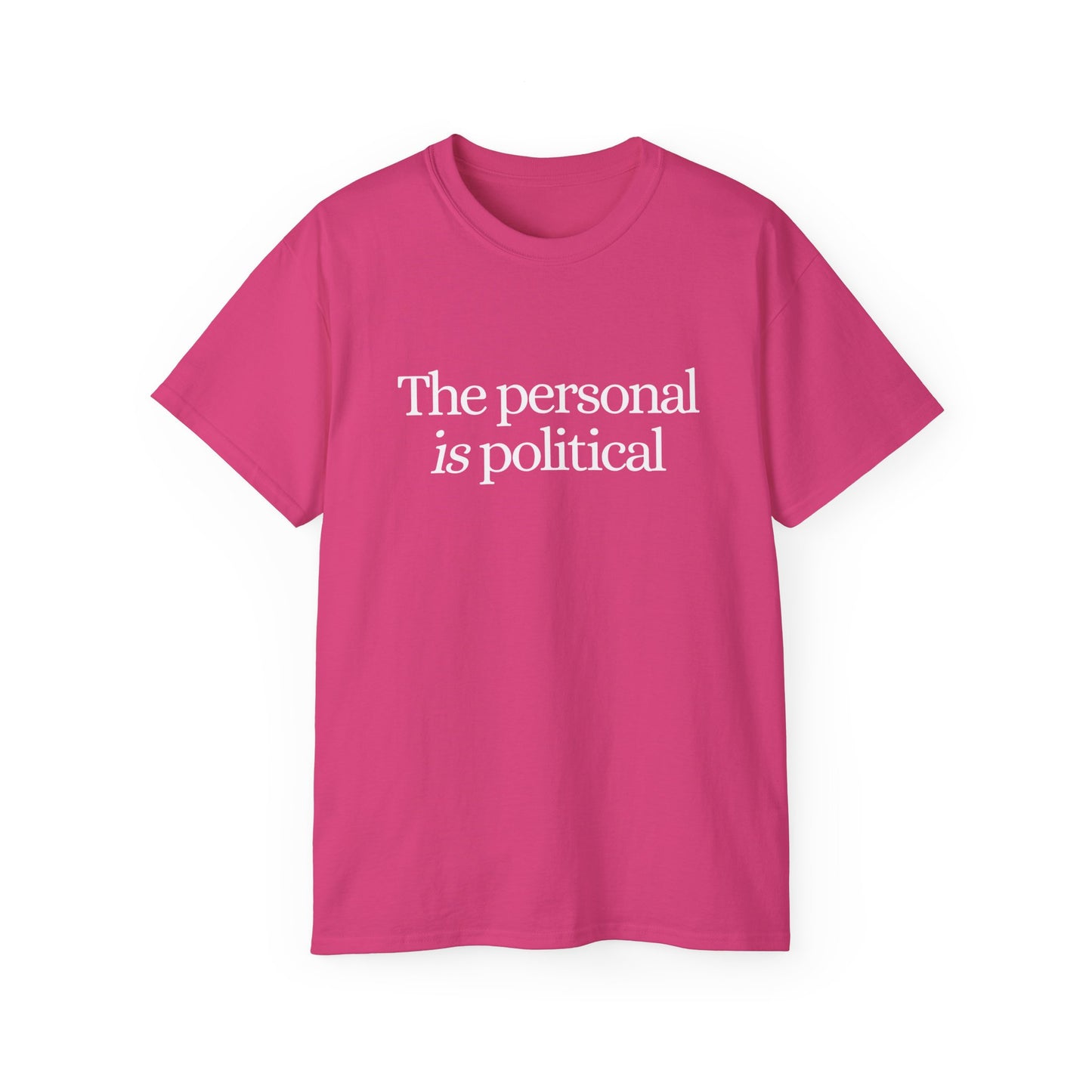 The Personal Is Political Unisex Ultra Cotton Tee