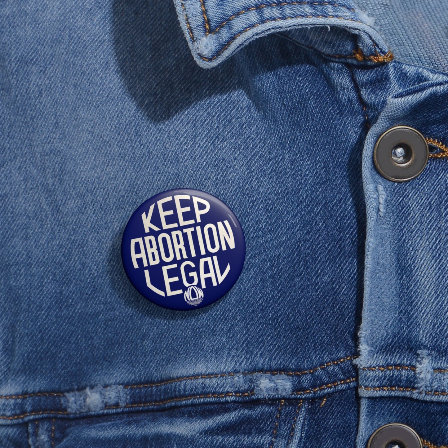 Keep Abortion Legal Buttons