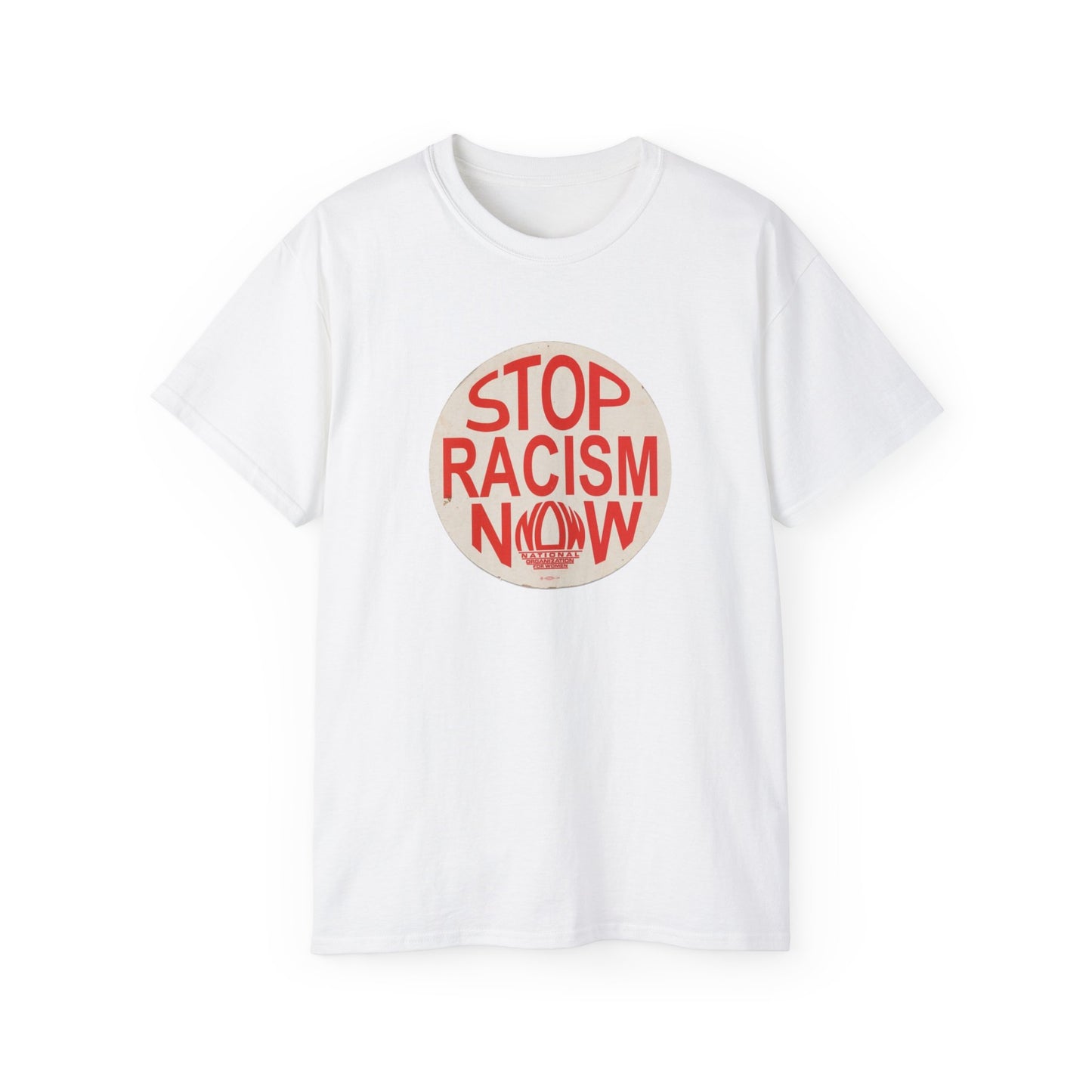 Stop Racism NOW Unisex Ultra Cotton Tee