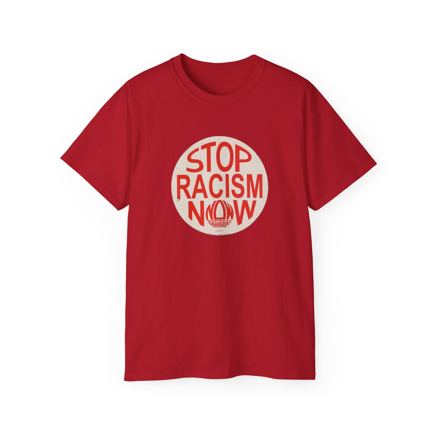 Stop Racism NOW Unisex Ultra Cotton Tee