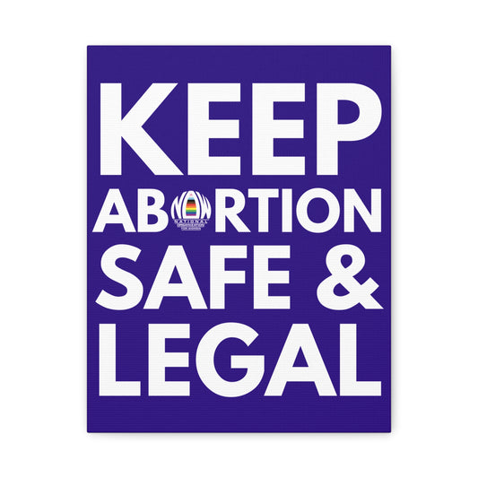 Keep Abortion Safe & Legal Matte Canvas