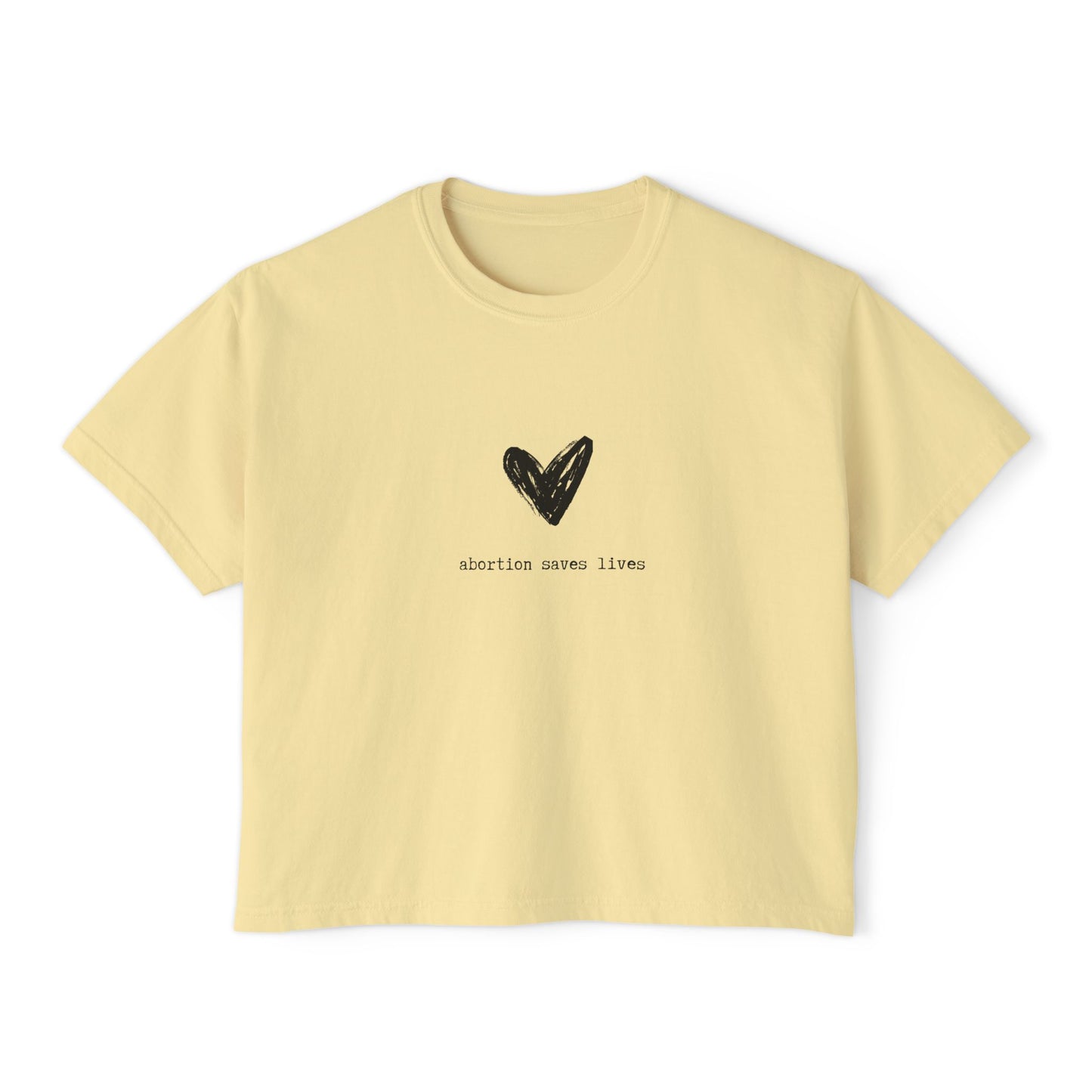 Abortion Saves Lives Boxy Tee