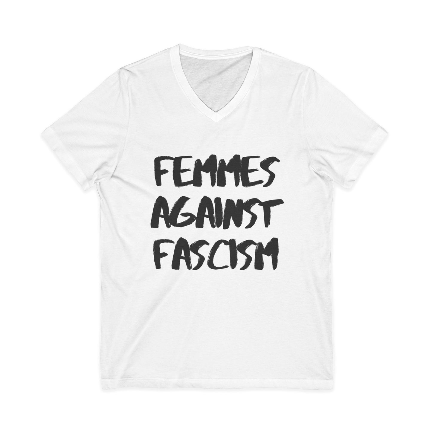 Femmes Against Fascism Unisex Short Sleeve V-Neck Tee