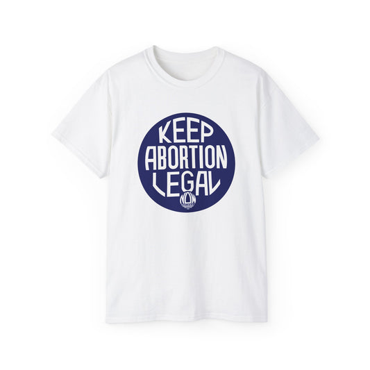 Keep Abortion Legal Unisex Ultra Cotton Tee